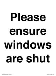 Please ensure windows are shut